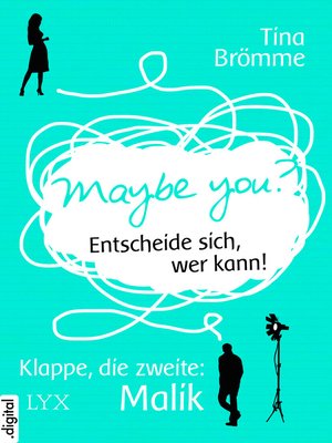 cover image of Maybe You? Entscheide sich, wer kann! Klappe, die zweite